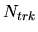 $N_{trk}$