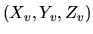 $(X_v,Y_v,Z_v)$